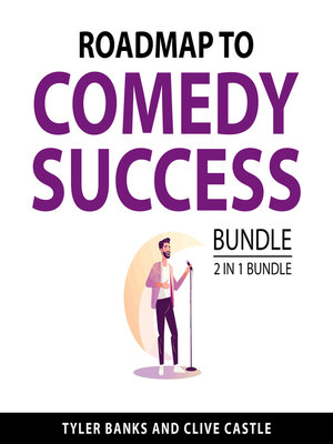 cover image of Roadmap to Comedy Success, 2 in 1 Bundle